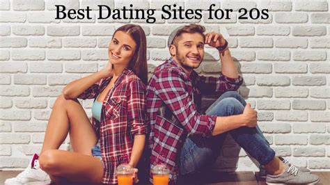 Best dating site for twenties